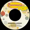 Hermanas Jimenez - Cuando Me Enamoro / Es Amor Lo Que Se Siembra - Single